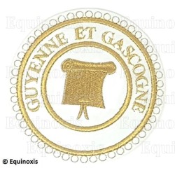 Badge / Macaron GLNF – Grande tenue provinciale – Grand Orateur – Guyenne et Gascogne – Brodé machine