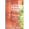 A fleurs de peaux – Vente grossiste